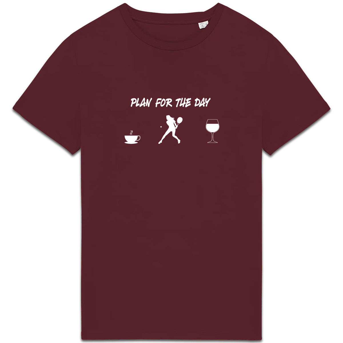 T-shirt Plan for the day Florie