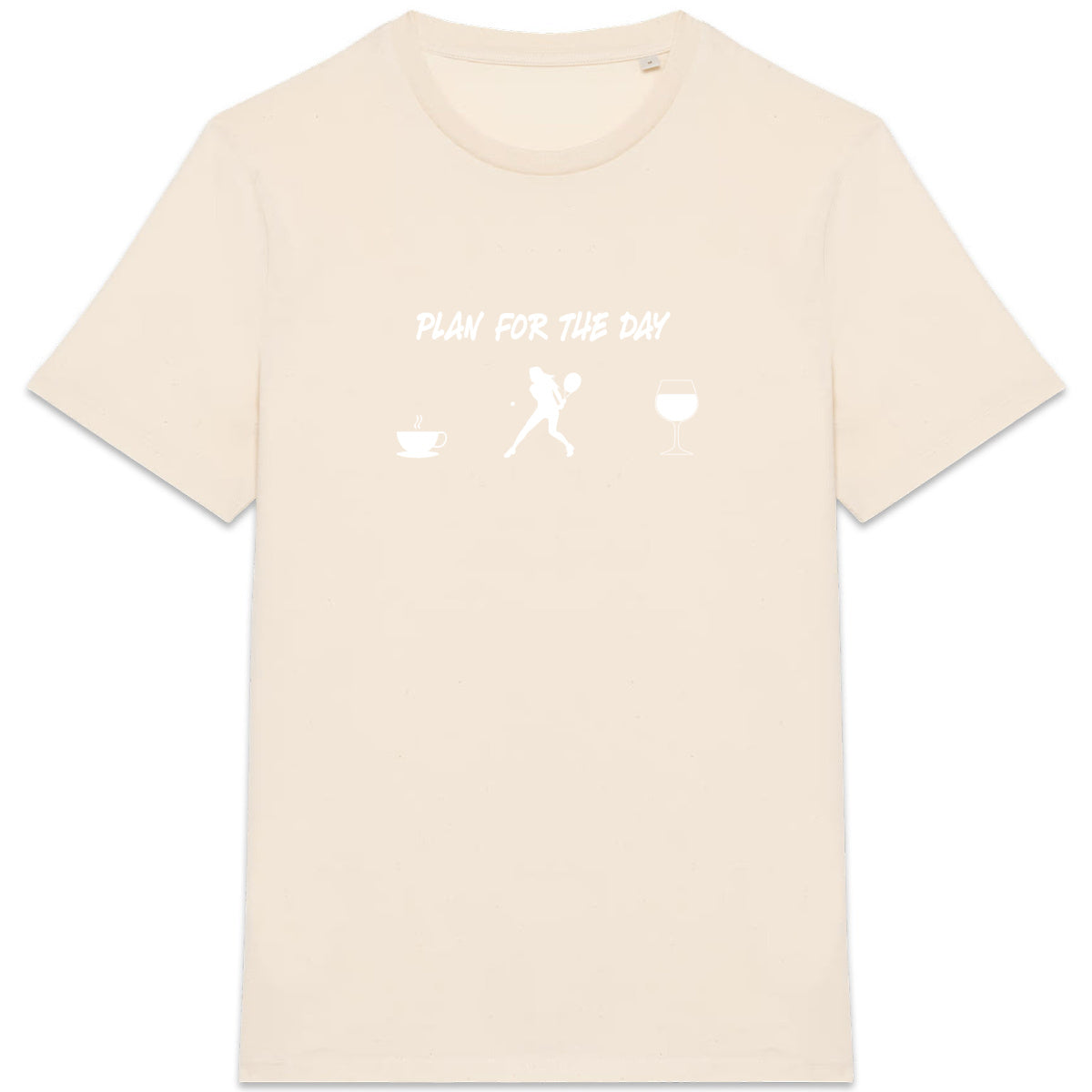 T-shirt Plan for the day Florie