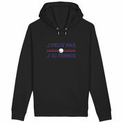 Sweat Je peux pas j'ai tennis Femme et Homme