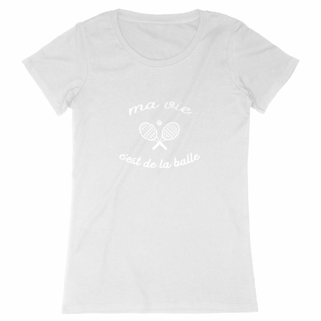 T-shirt Ma vie cest de la balle Femme