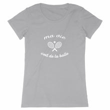 Charger l&#39;image dans la galerie, T-shirt Ma vie cest de la balle Femme
