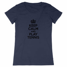 Charger l&#39;image dans la galerie, T-shirt keep calm play tennis Femme
