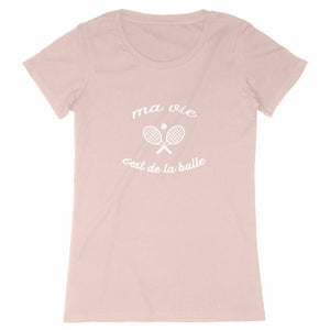 T-shirt Ma vie cest de la balle Femme