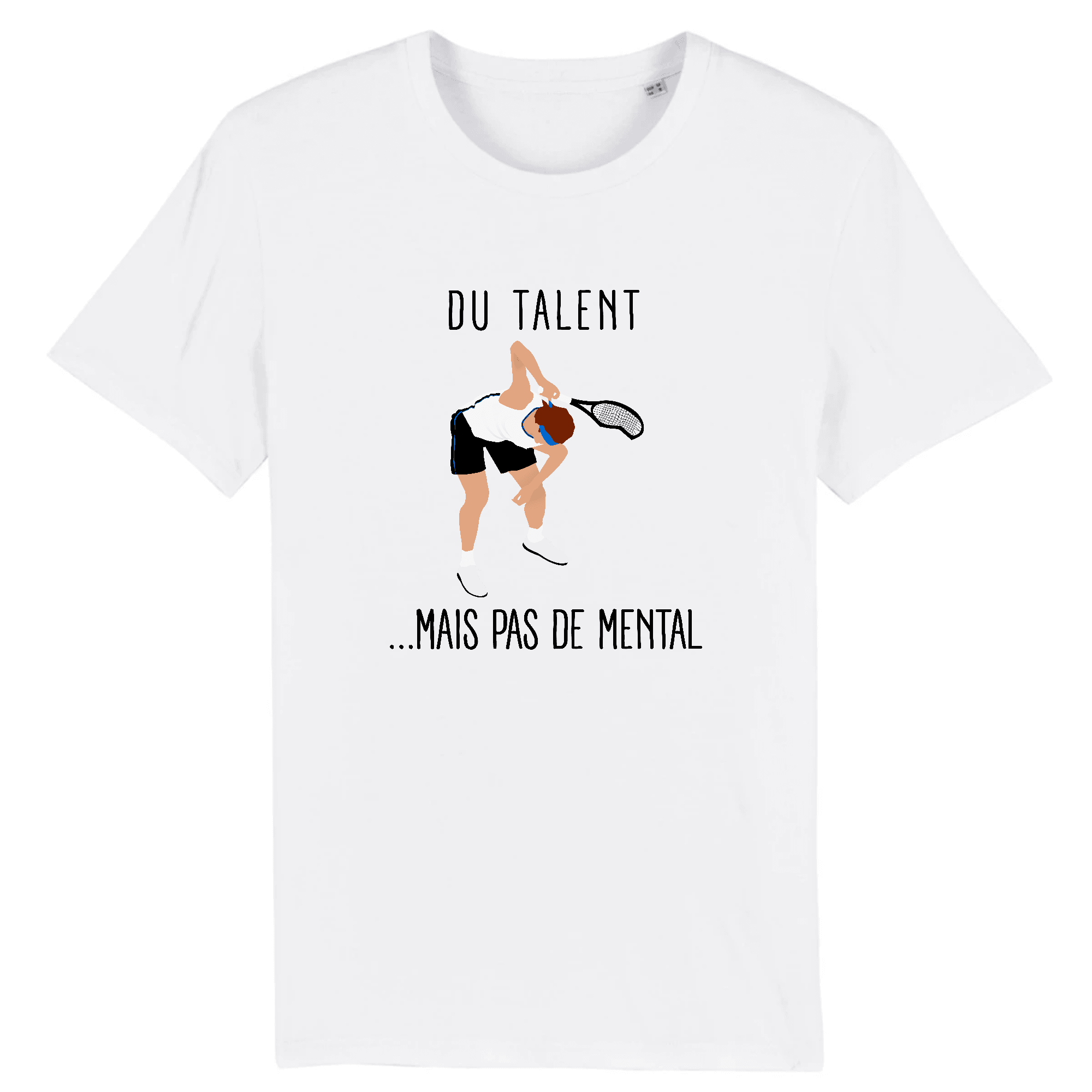 T-shirt Du talent pas de mental tennis Homme