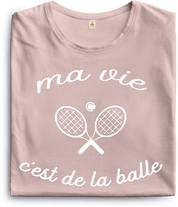 T-shirt Ma vie c'est de la balle Femme