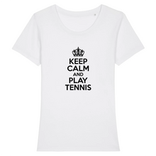 Charger l&#39;image dans la galerie, T-shirt keep calm play tennis Femme
